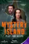 film-mystery-island-play-for-keeps-2025-dutamovie21-lk21